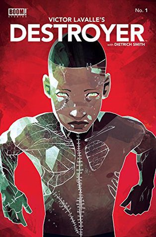 Destroyer #1 by Victor LaValle