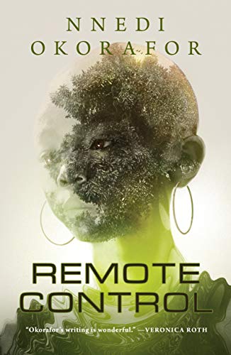 Remote Control by [Nnedi Okorafor]