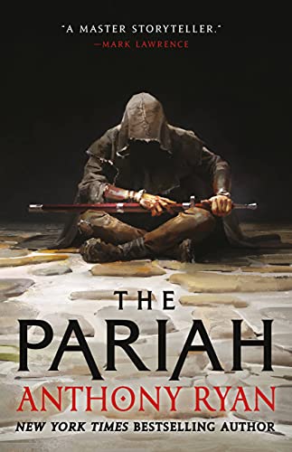 The Pariah (The Covenant of Steel Book 1) by [Anthony Ryan]