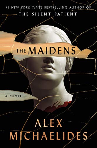 The Maidens: A Novel by [Alex Michaelides]