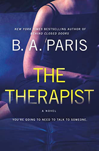 The Therapist: A Novel by [B. A. Paris]