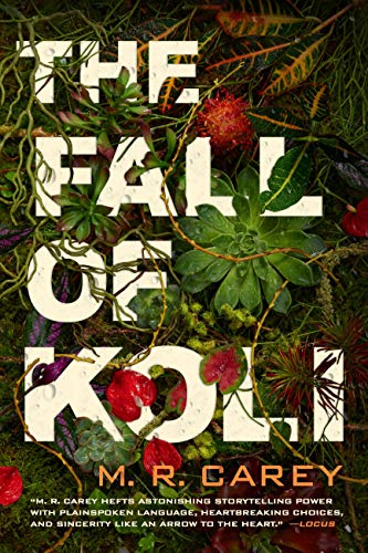 Amazon.com: The Fall of Koli (The Rampart Trilogy Book 3) eBook: Carey, M.  R.: Kindle Store