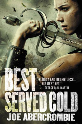 Best Served Cold (First Law Standalones) by [Joe Abercrombie]