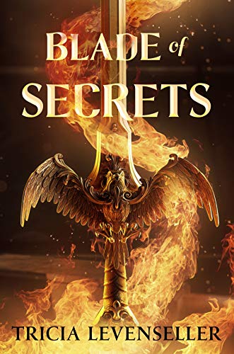 Blade of Secrets (Bladesmith) by [Tricia Levenseller]