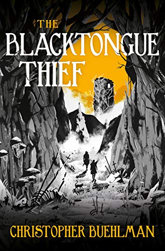 The Blacktongue Thief eBook: Buehlman, Christopher: Amazon.co.uk: Kindle  Store