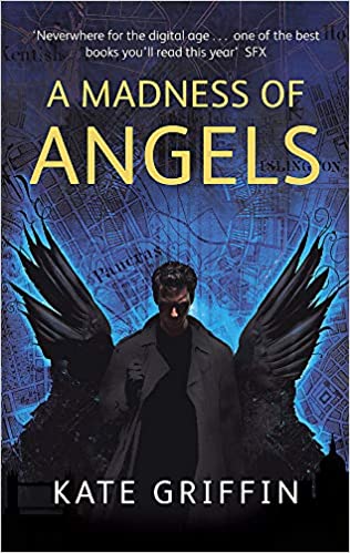 A Madness of Angels by [Kate Griffin]