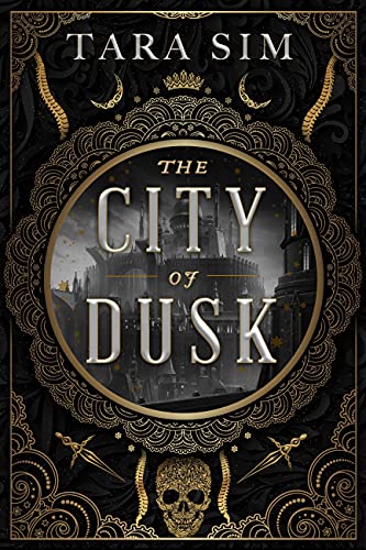 The City of Dusk (The Dark Gods Book 1) by [Tara Sim]