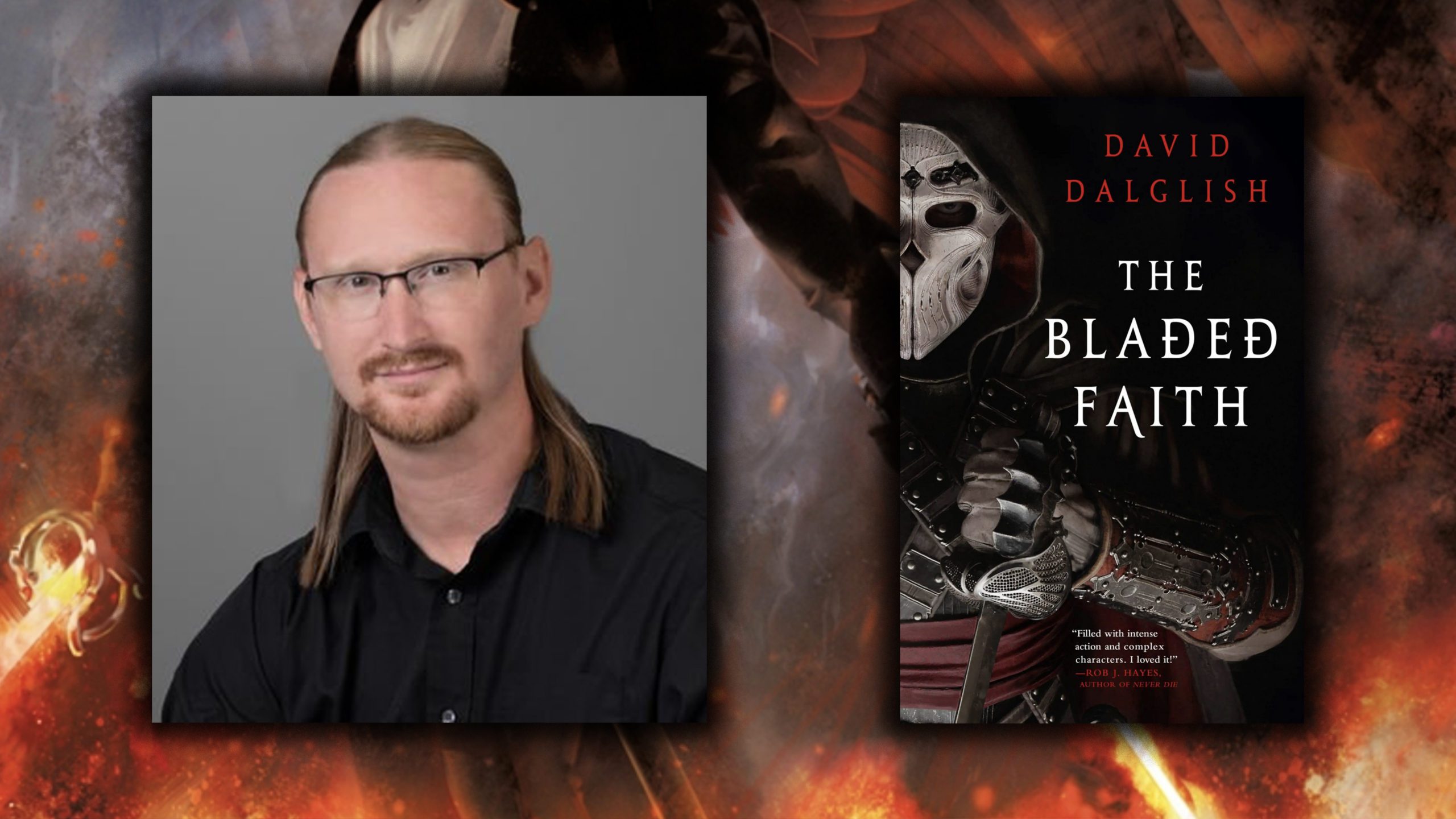 AUTHOR CHAT with DAVID DALGLISH (Author of The Bladed Faith) | FanFiAddict