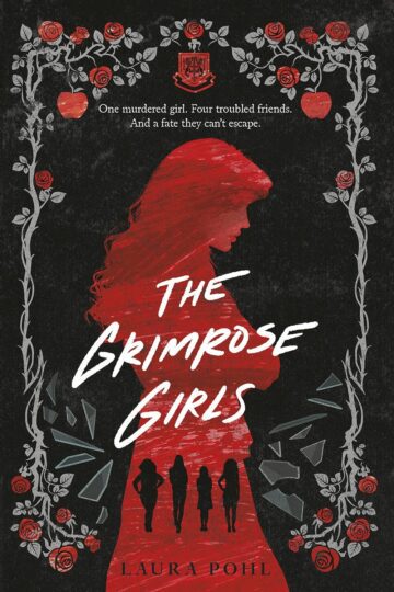 The Grimrose Girls (Grimrose Girls) by Laura Pohl