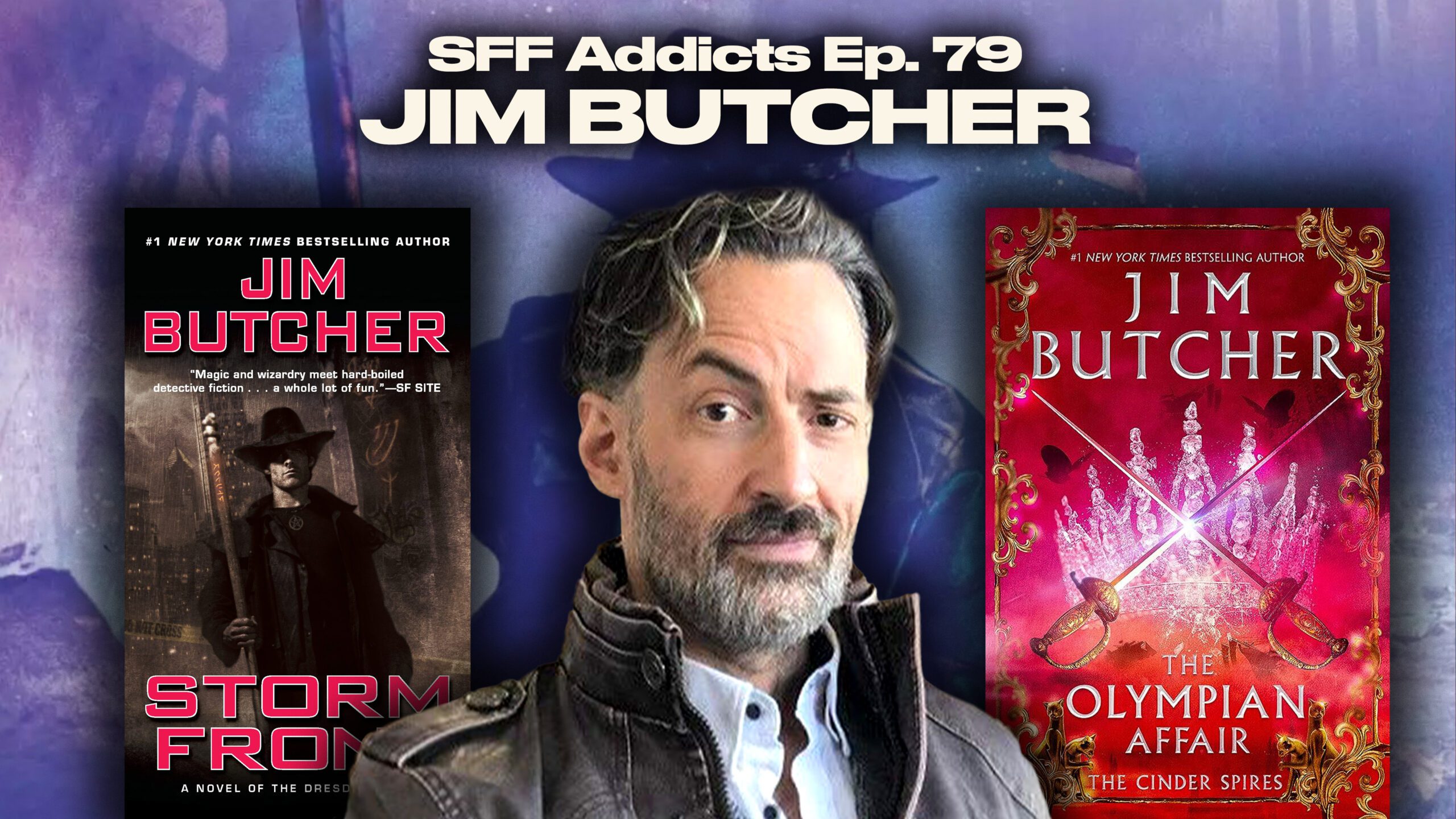 Jim Butcher talks The Olympian Affair, The Dresden Files & More SFF Addicts Ep. 79