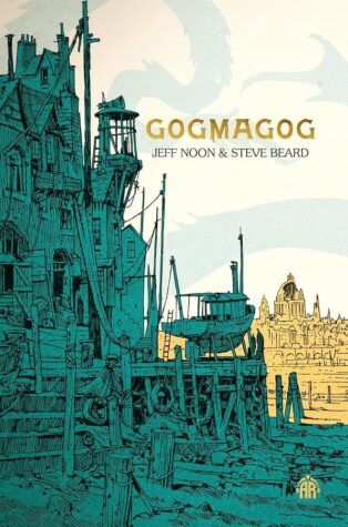 The cover for Gogmagog by Jeff Noon and Steve Beard