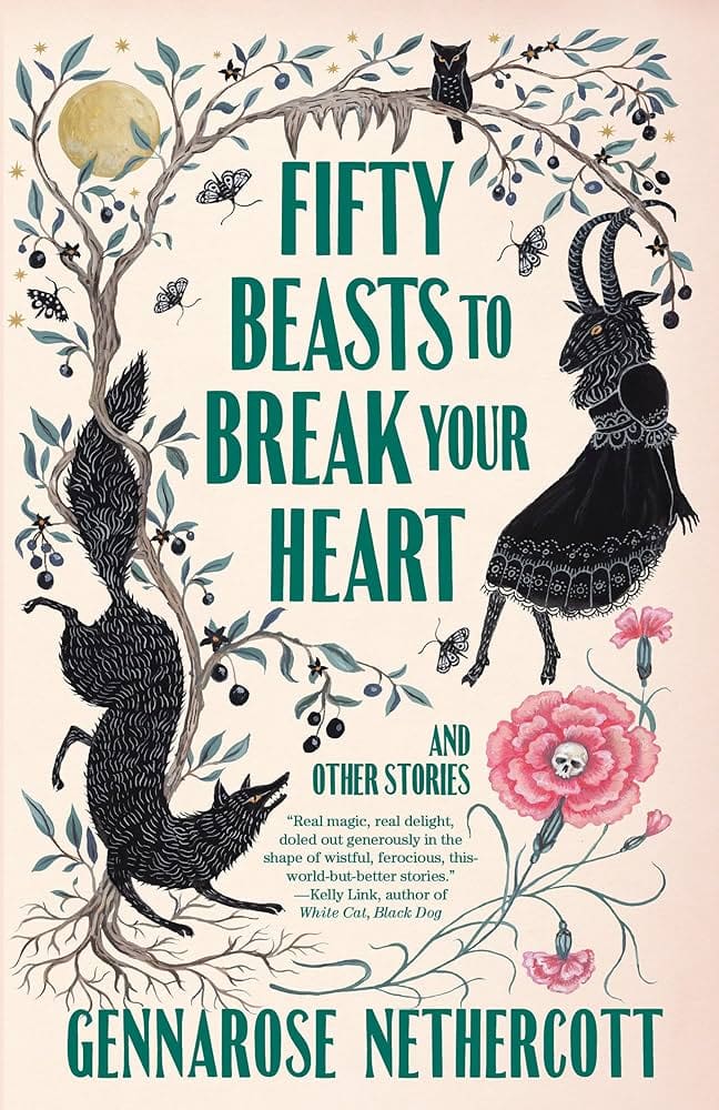 Cover art for Fifty Beasts to Break Your Heart.