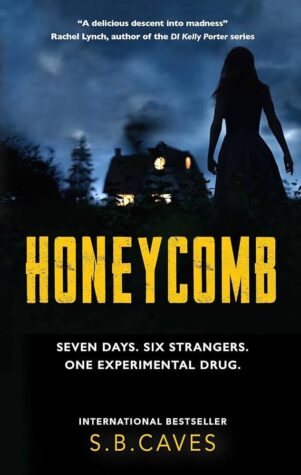 The cover for Honeycomb by S.B. Caves