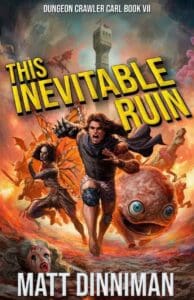 This Inevitable Ruin by Matt Dinniman