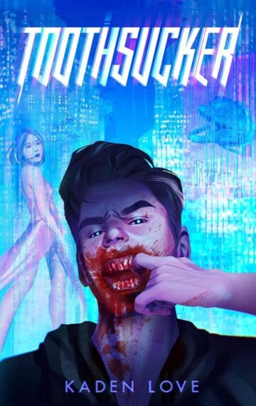 Toothsucker by Kaden Love