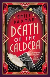 Death on the Caldera by Emily Paxman