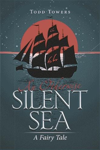 An Otherwise Silent Sea: A Fairy Tale