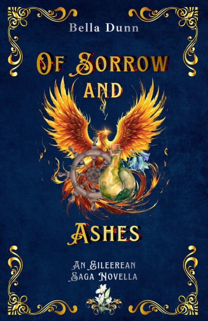 Cover for Of Sorrow and Ashes by Bella Dunn