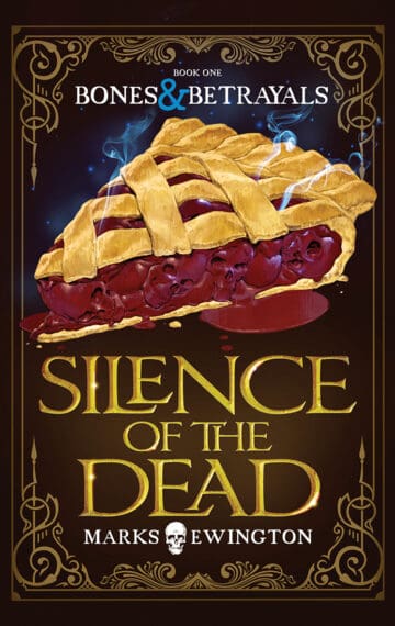 Bones & Betrayals: Silence of the Dead