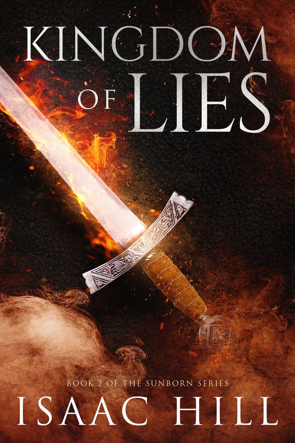 Cover Reveal Kingdom of Lies (Sunborn 2) by Isaac Hill