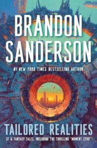 Tailored Realities by Brandon Sanderson