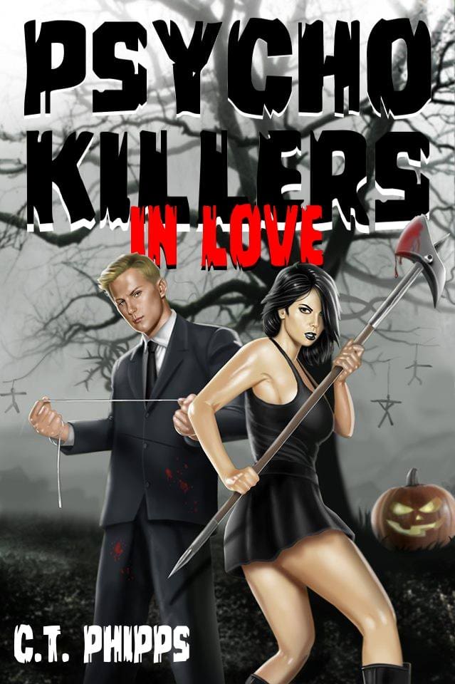 Psycho Killers in Love by CT Phipps