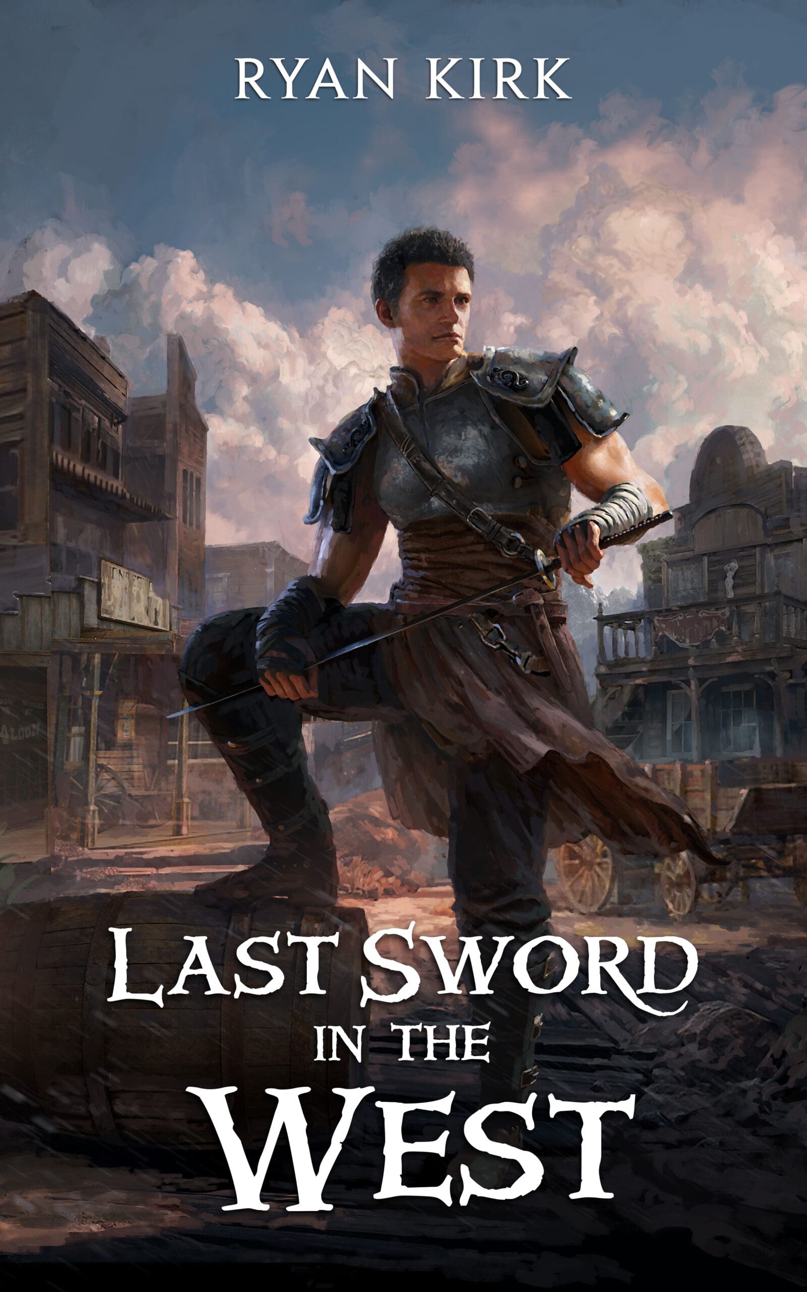 Last Sword in the West by Ryan Kirk