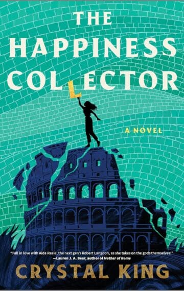 The Happiness Collector by Crystal King