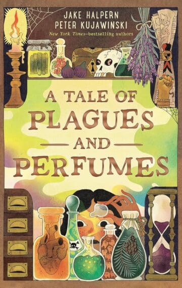 A Tale of Plagues and Perfumes by Jake Halpern & Peter Kujawinski