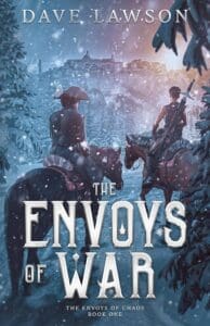 The Envoys of War by Dave Lawson