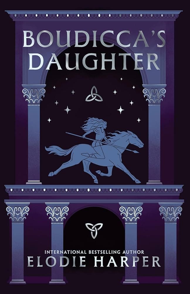Boudicca's Daughter by Elodie Harper