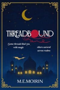 THREADBOUND by M.E. Moirin