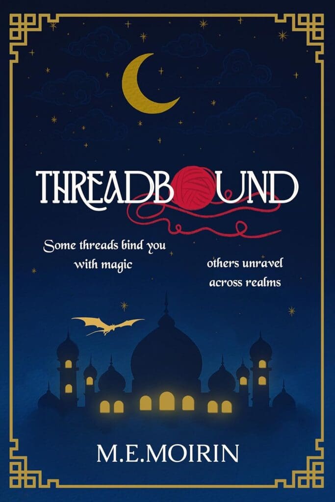 THREADBOUND by M.E. Moirin
