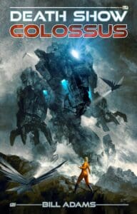 Death Show Colossus by Bill Adams