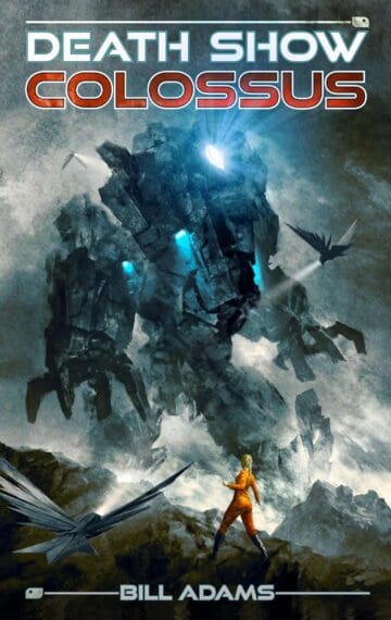 Death Show Colossus by Bill Adams