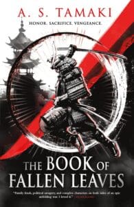 The Book of Fallen Leaves by A.S. Tamaki