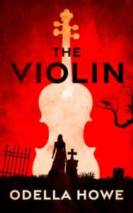 The Violin by Odella Howe