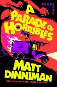 A Parade of Horribles by Matt Dinniman