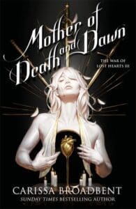 The cover for Mother of Death and Dawn by Carissa Broadbent