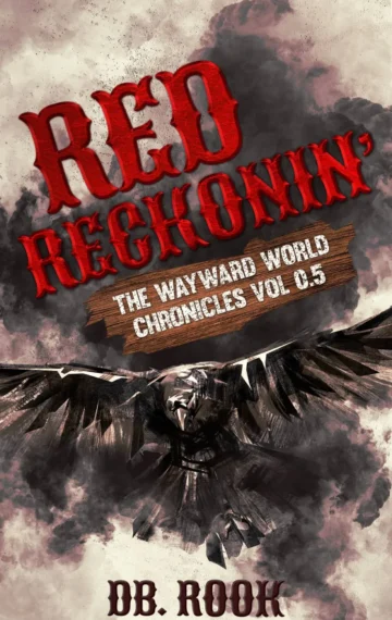 Red Reckonin', the interactive Callus & Crow prequel.