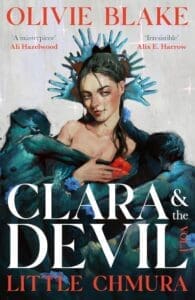 Clara & The Devil Volume 1 by Olivie Blake and Little Chmura