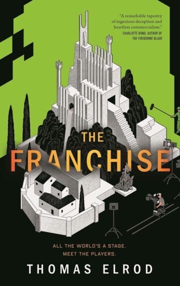 The Franchise by Thomas Elrod