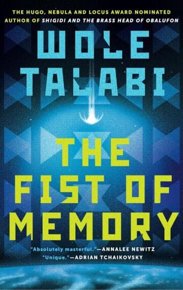 The Fist of Memory by Wole Talabi
