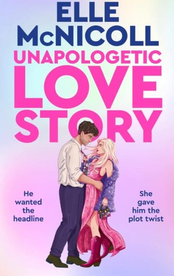 Unapologetic Love Story Elle McNicoll